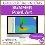Summer Order of Operations Challenging Pixel Art Activity