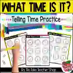 Telling Time Practice - Time Learning Worksheets