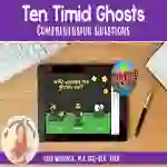 Ten Timid Ghosts WH- Questions - BOOM Cards