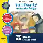 The Family Under the Bridge - Literature Kit Gr. 3-4