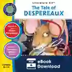 The Tale of Despereaux - Literature Kit Gr. 3-4