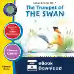 The Trumpet of the Swan - Literature Kit Gr. 3-4