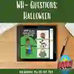 WH- Questions: Halloween - BOOM Cards