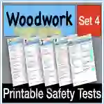 Woodwork Lessons Set 4 - "Printable Safety Tests"