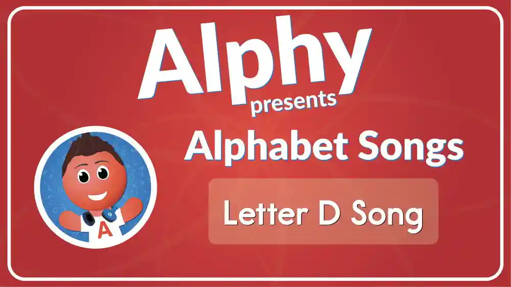 The D Song — Learn the Letters of the Alphabet 