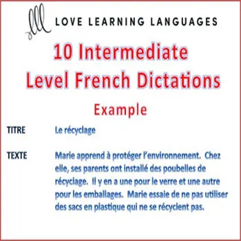 An educational teaching resource from Love Learning Languages entitled 10 Intermediate Level French Dictées downloadable at Teach Simple.