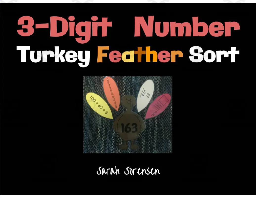 An educational teaching resource from Sarah Sorensen entitled 3-Digit Number Turkey Feather Sort downloadable at Teach Simple.