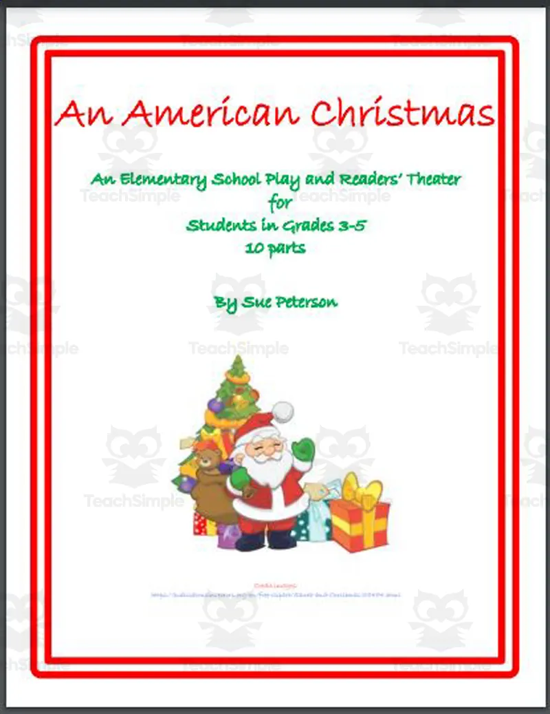 An educational teaching resource from Sue Peterson entitled A Holiday Play: An American Christmas downloadable at Teach Simple.