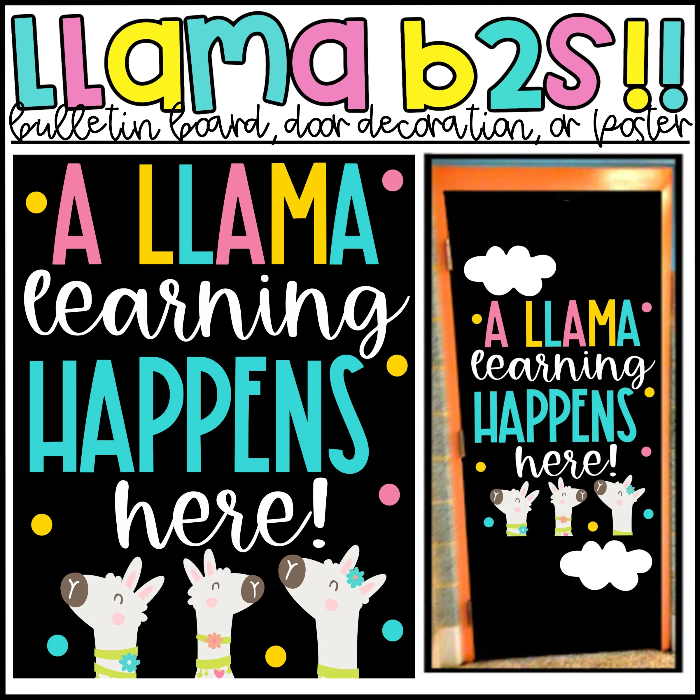 An educational teaching resource from The Simplistic Teacher entitled A LLama Learning Happens Here Bulletin Board Kit, Door Decoration Set, or Poster downloadable at Teach Simple.