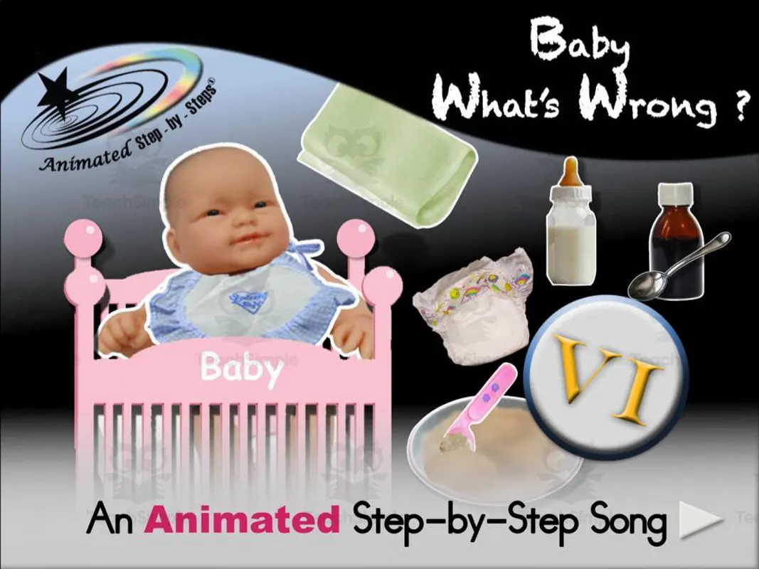 Animated Song: Baby What's Wrong VI by Teach Simple