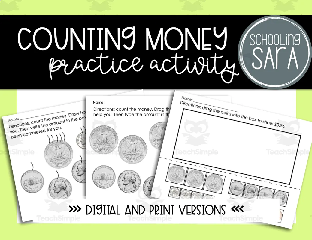 An educational teaching resource from SchoolingSara entitled Counting Money Practice downloadable at Teach Simple.