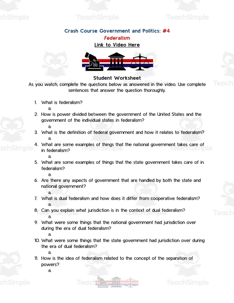 An educational teaching resource from Active Social Studies entitled Crash Course Government Episode Worksheet | 4 - Federalism downloadable at Teach Simple.