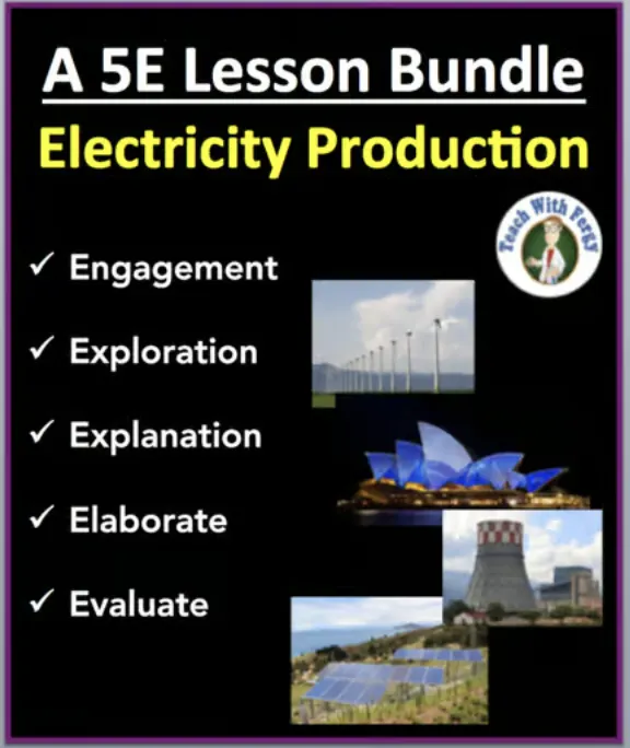 Electricity Production – 5E Lesson Bundle by Teach Simple