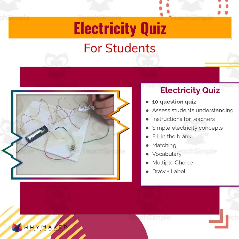 An educational teaching resource from WhyMaker entitled Electricity Quiz downloadable at Teach Simple.