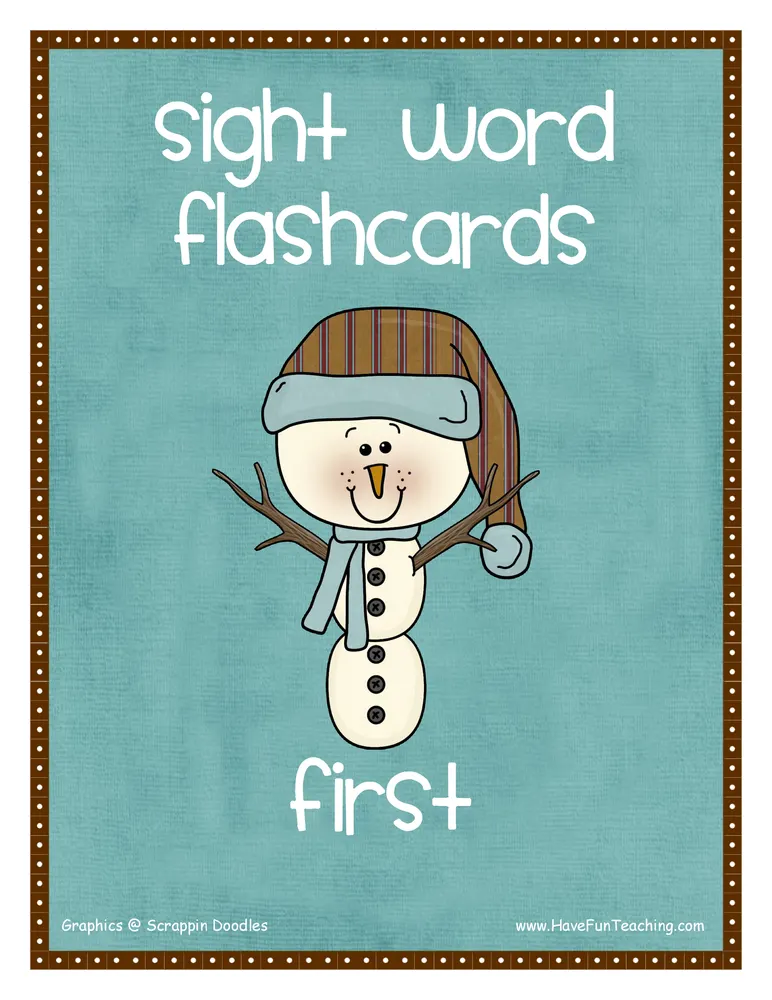 An educational teaching resource from Have Fun Teaching entitled First Grade Snowman Sight Words Flash Cards downloadable at Teach Simple.