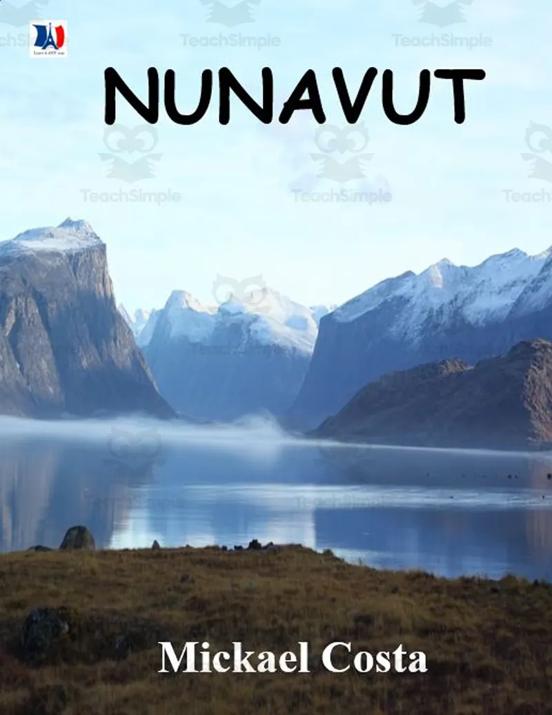 An educational teaching resource from Learn it ANY way entitled French: Nunavut downloadable at Teach Simple.