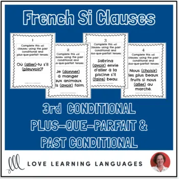 An educational teaching resource from Love Learning Languages entitled French Si Clauses - 3rd Conditional - 40 practice cards - Distance Learning downloadable at Teach Simple.