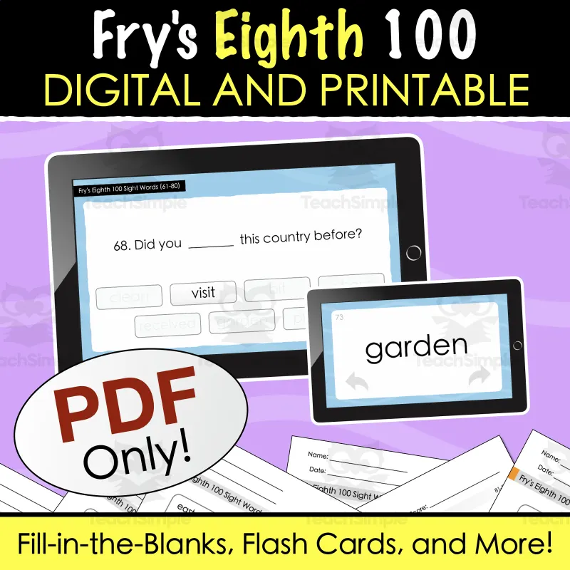 An educational teaching resource from Tom's Talk entitled Fry's Eighth 100 Sight Words - Digital and Printable Fill-in-the-Blanks Quiz, Flashcards + More downloadable at Teach Simple.