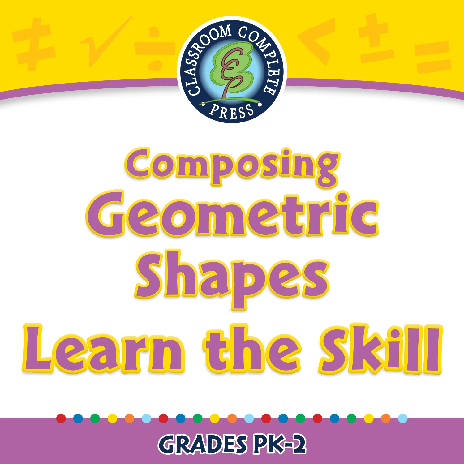 An educational teaching resource from Classroom Complete Press entitled Geometry: Composing Geometric Shapes - Learn the Skill - FLASH-PC downloadable at Teach Simple.