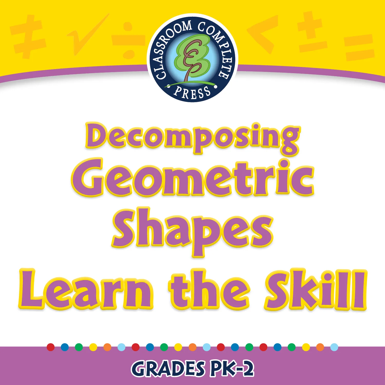 An educational teaching resource from Classroom Complete Press entitled Geometry: Decomposing Geometric Shapes - Learn the Skill - FLASH-MAC downloadable at Teach Simple.