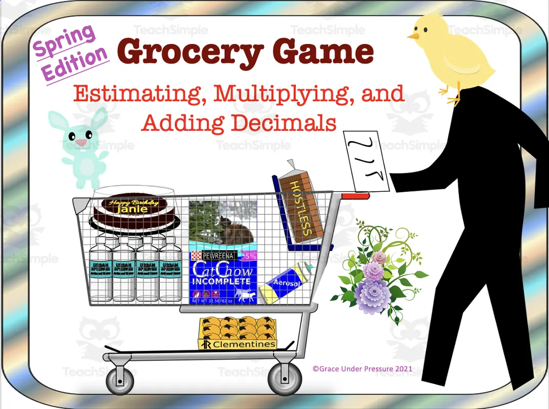 Grocery Game: Estimating, Adding, and Multiplying Decimals - Spring ...
