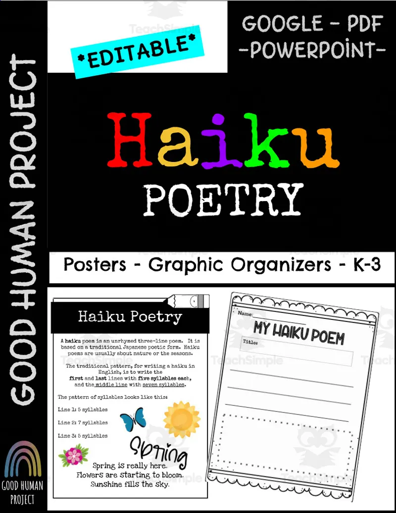 An educational teaching resource from Good Human Project entitled Haiku Poetry Writing | Posters & Graphic Organizers downloadable at Teach Simple.