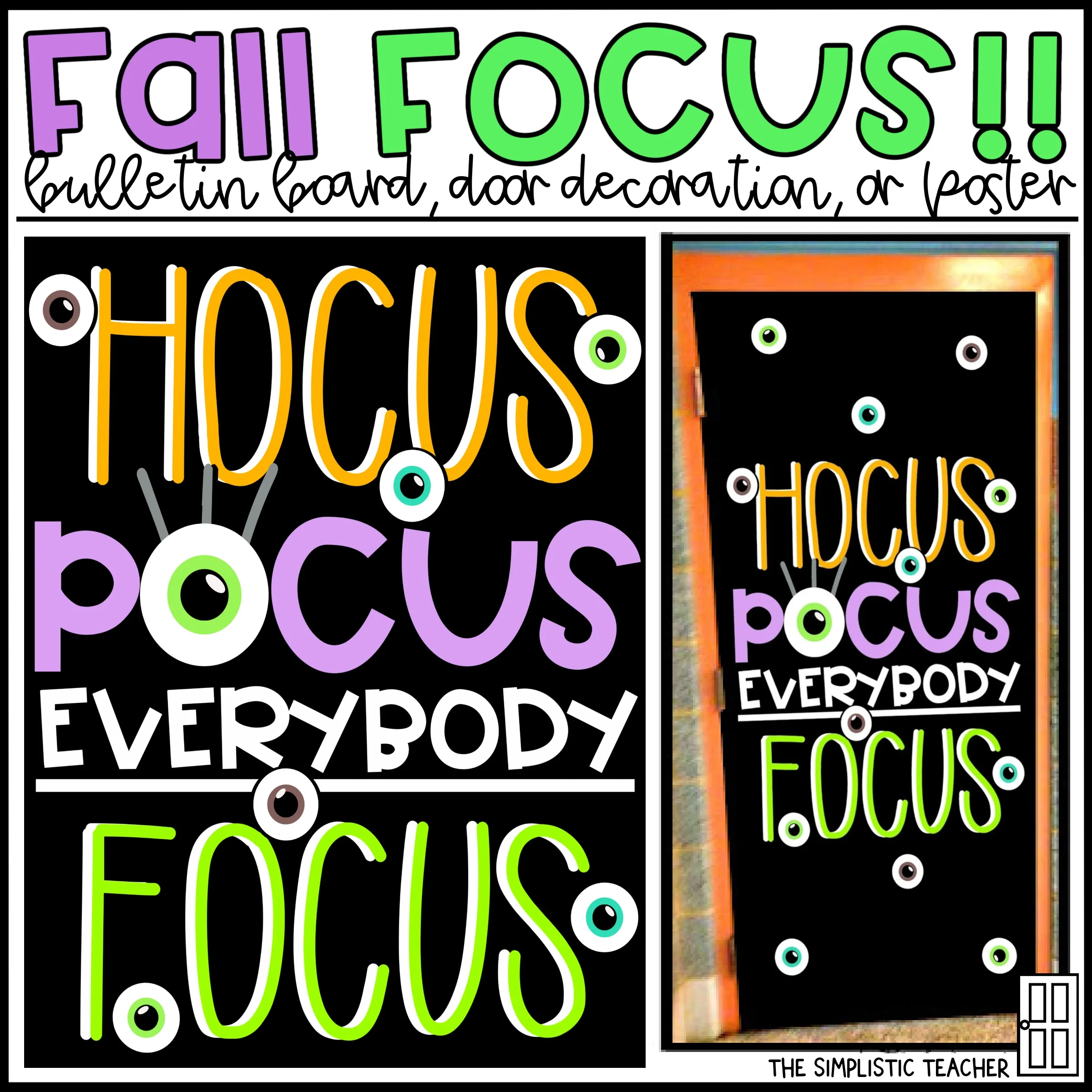 An educational teaching resource from The Simplistic Teacher entitled Hocus Pocus Everybody Focus Fall Bulletin Board Kit, Door Decoration Set, or Poster downloadable at Teach Simple.