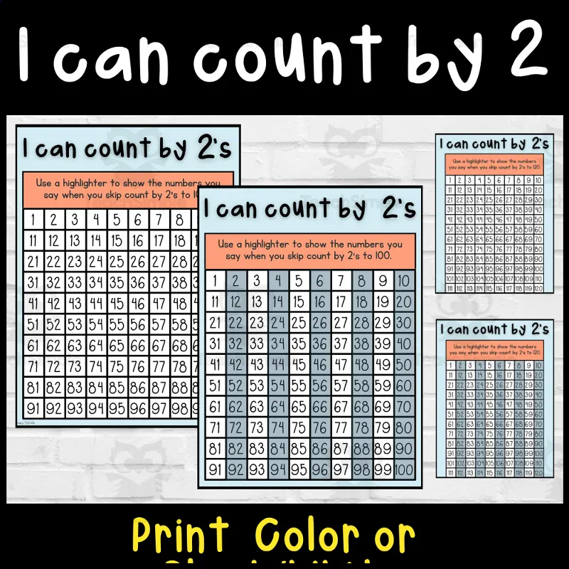 I can count by 2's to 100 and 120 on a hundreds chart by Teach Simple