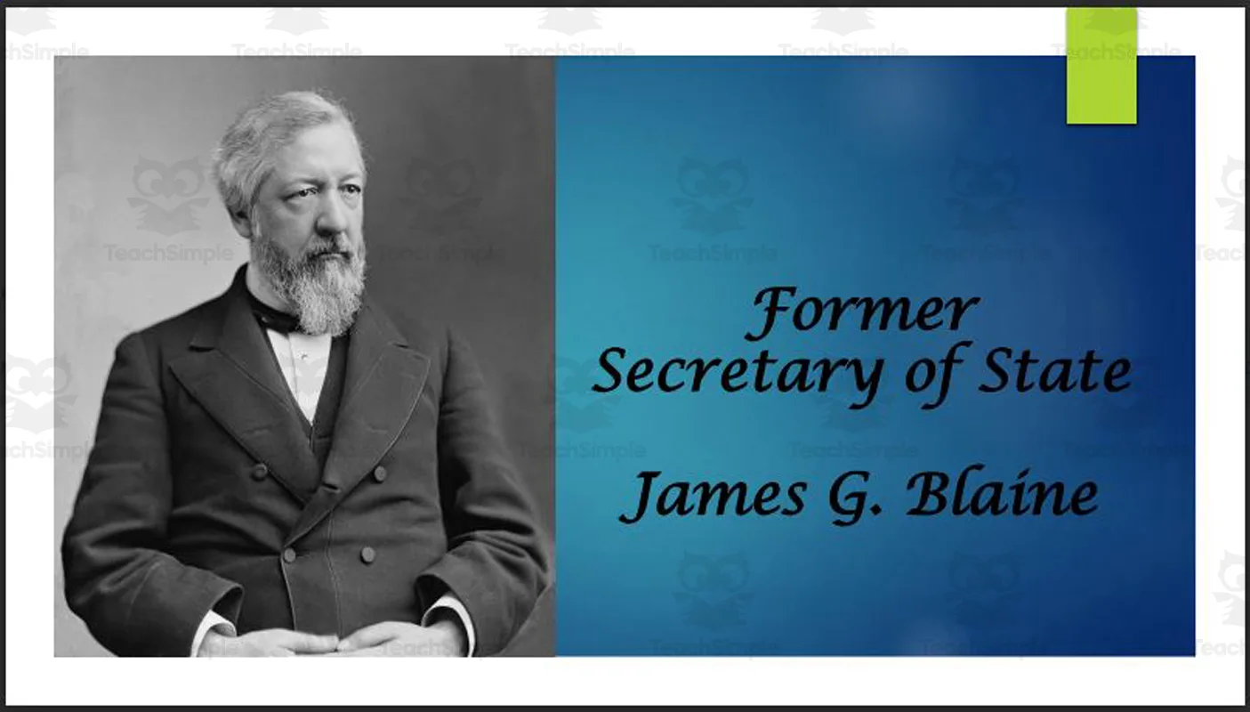 James G. Blaine (Former Secretary of State & U.S. Senator - ME) BIO