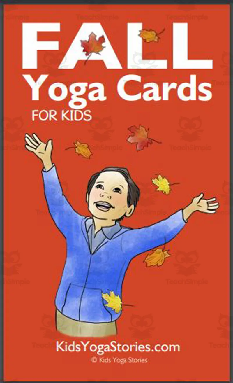 Kids Yoga Stories: Fall Yoga Cards for Kids by Teach Simple