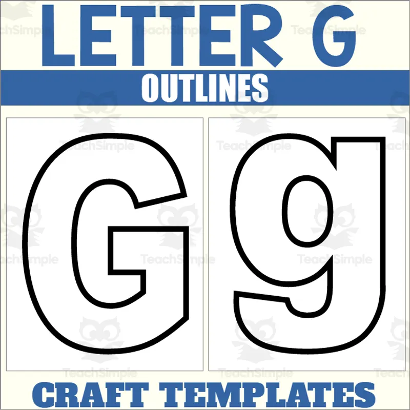 Letter G Outlines for Alphabet Crafts by Teach Simple