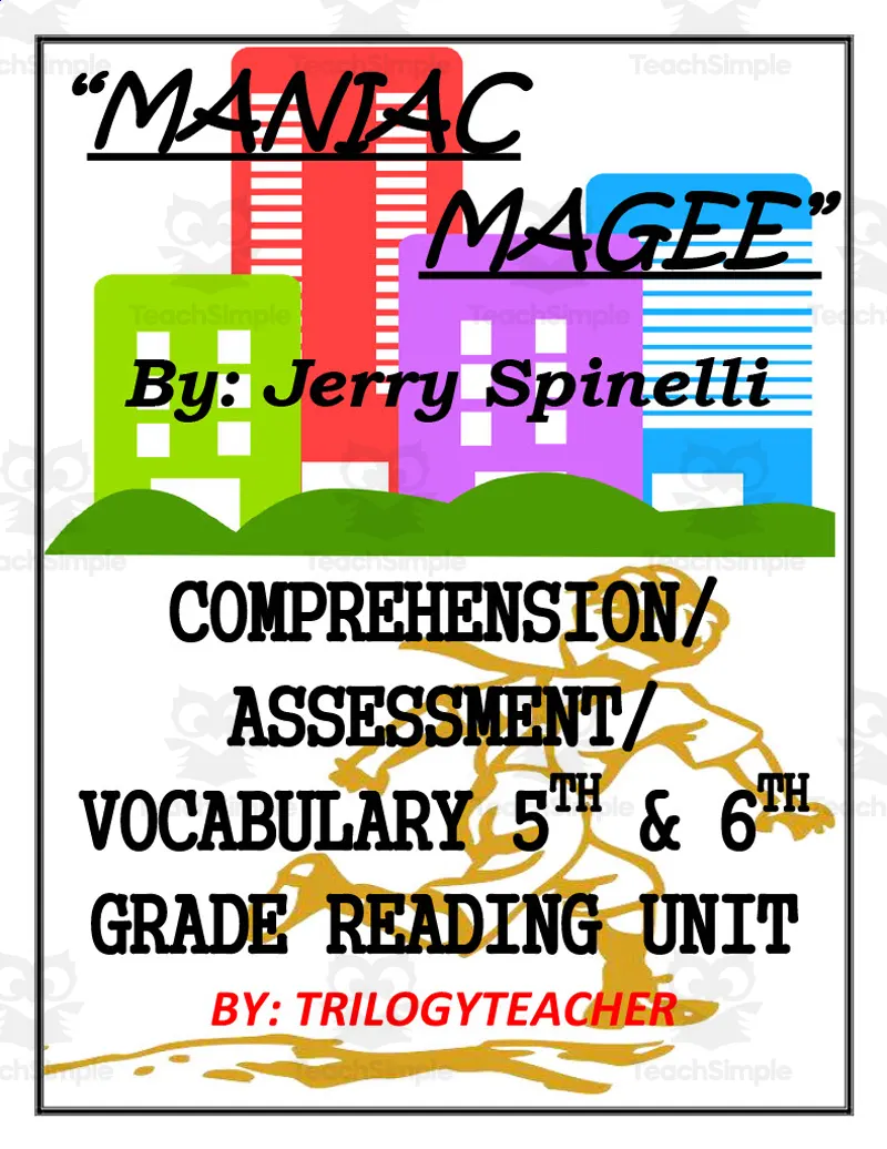 Maniac Magee Novel Study Unit by Teach Simple