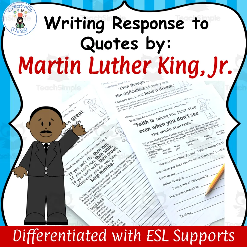 An educational teaching resource from Creatively Mrs. B entitled Martin Luther King, Jr. Writing Response Packet downloadable at Teach Simple.