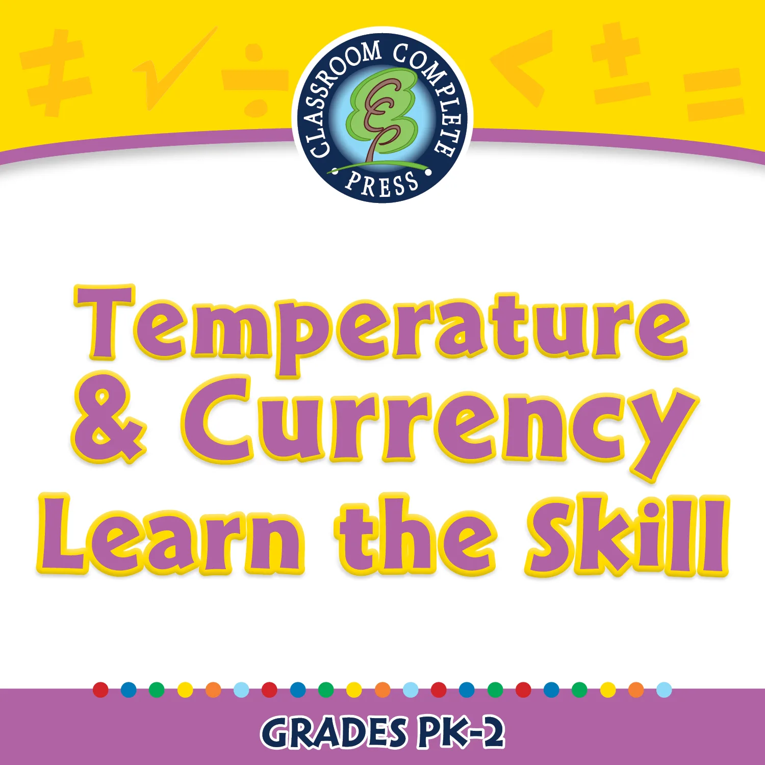 An educational teaching resource from Classroom Complete Press entitled Measurement: Temperature & Currency - Learn the Skill - MAC Software downloadable at Teach Simple.