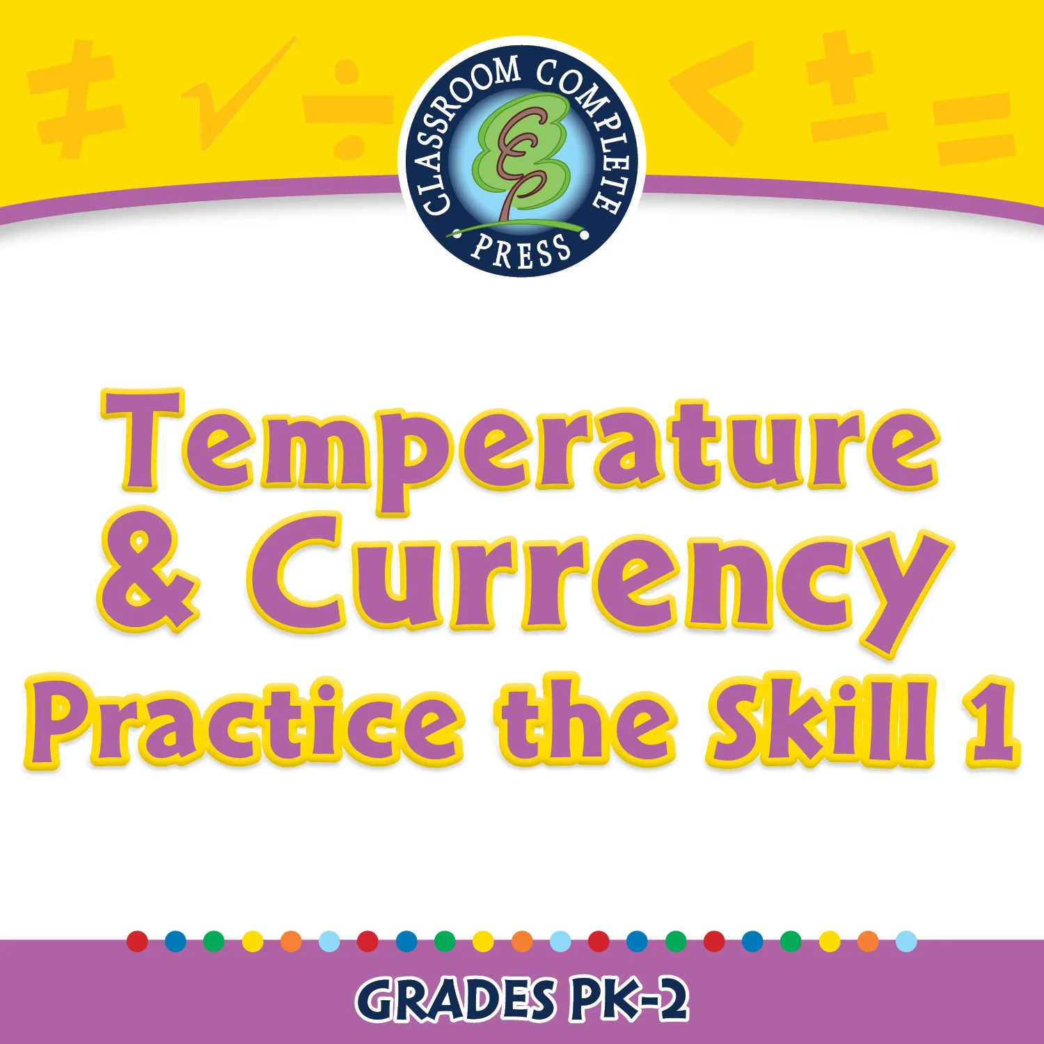 An educational teaching resource from Classroom Complete Press entitled Measurement: Temperature & Currency - Practice the Skill 1 - FLASH-MAC downloadable at Teach Simple.