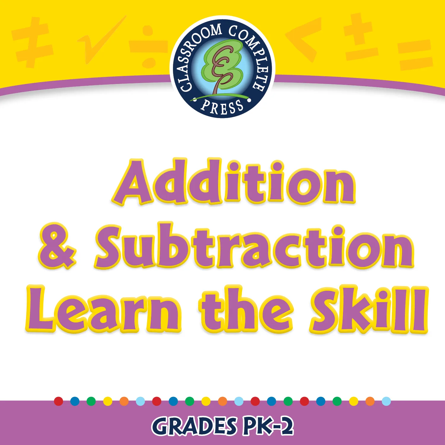 An educational teaching resource from Classroom Complete Press entitled Number & Operations: Addition & Subtraction - Learn the Skill - MAC Software downloadable at Teach Simple.