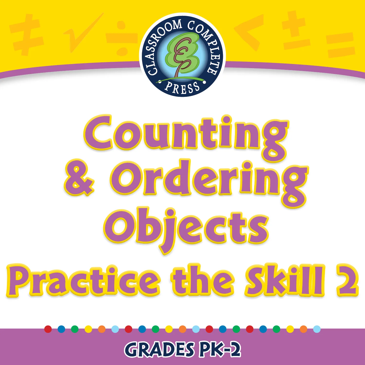 An educational teaching resource from Classroom Complete Press entitled Number & Operations: Counting & Ordering Objects - Practice the Skill 2 - FLASH-MAC downloadable at Teach Simple.