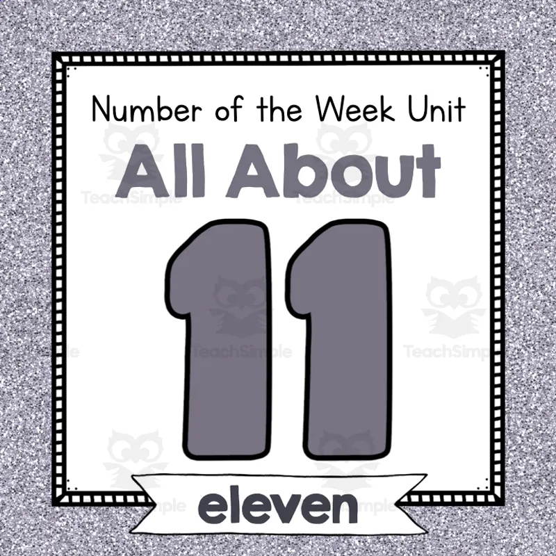 Number of the Week Unit: All About Number 11 by Teach Simple