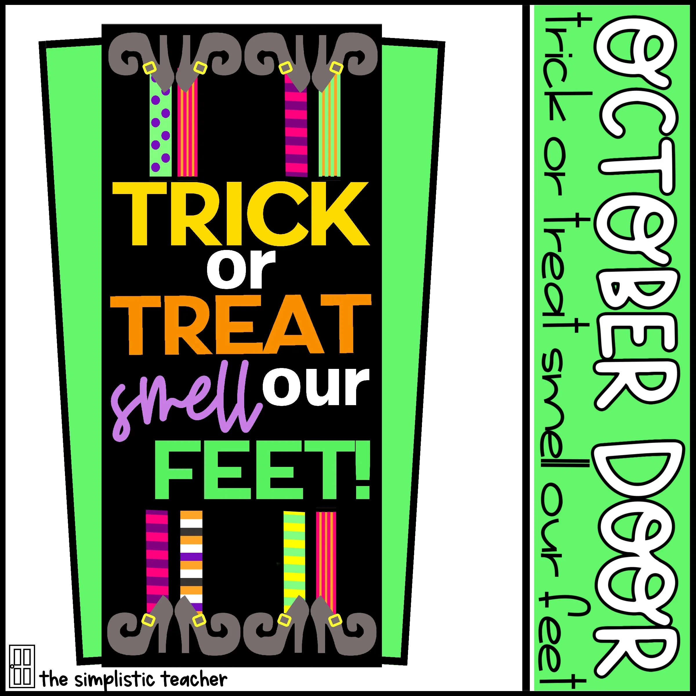 An educational teaching resource from The Simplistic Teacher entitled October Door Set: Trick or Treat Smell Our Feet downloadable at Teach Simple.