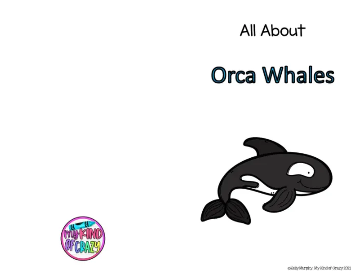 An educational teaching resource from My Kind of Crazy entitled Orca Whale Adapted Book, Printable, Color and BW, Special Ed downloadable at Teach Simple.