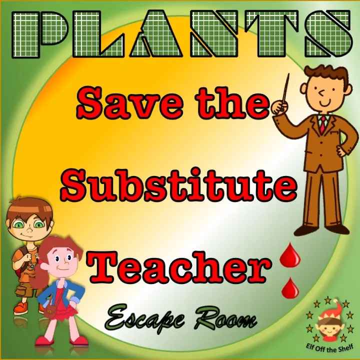 An educational teaching resource from Elf off the Shelf Resources entitled Plants - Save the Substitute Teacher Escape Room - Middle School Science downloadable at Teach Simple.