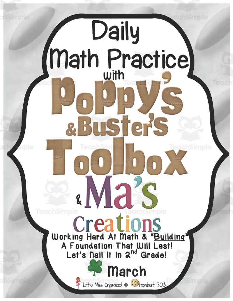 An educational teaching resource from Second Grade Smartypants entitled Poppy & Ma's March Daily Math Practice. downloadable at Teach Simple.