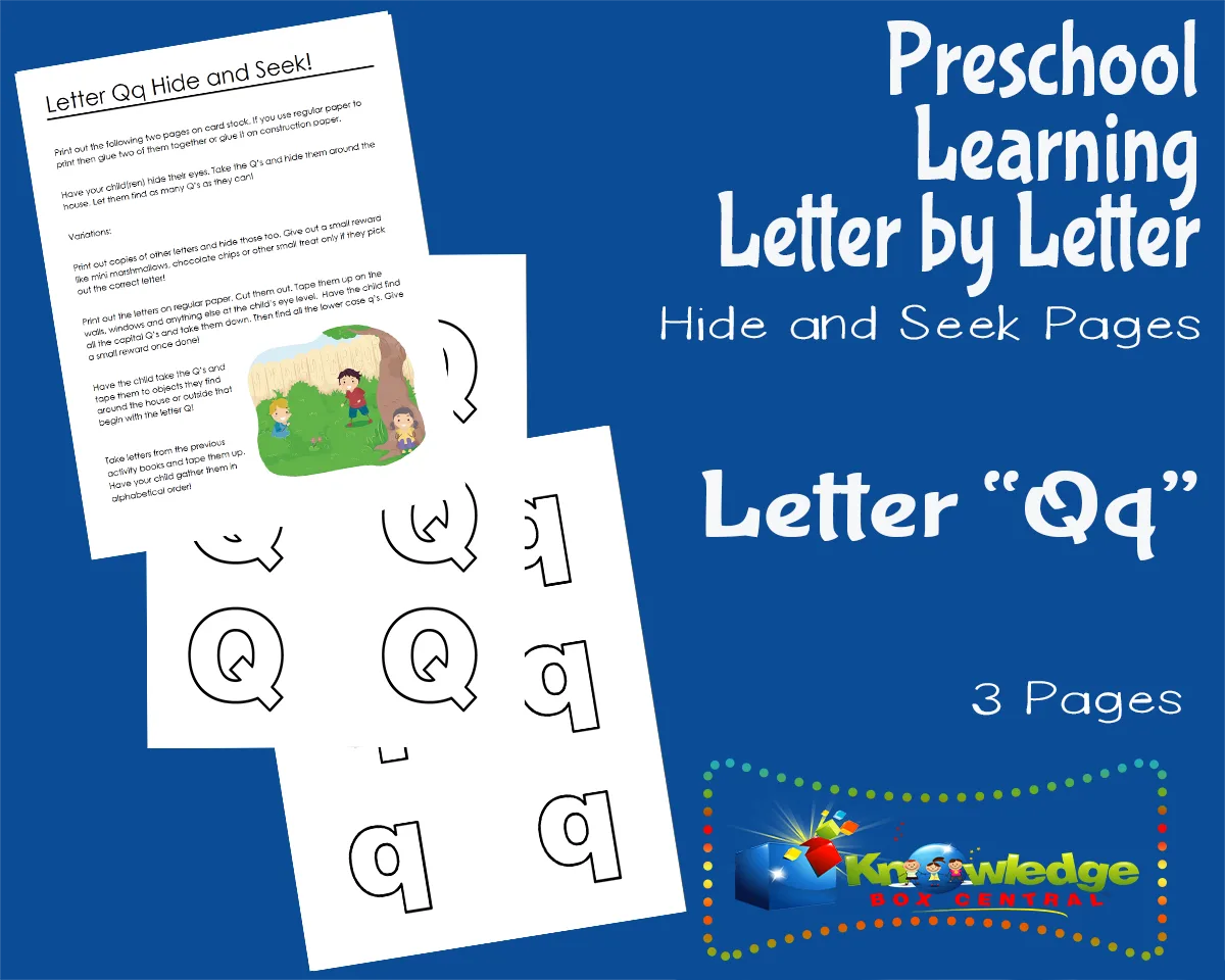 An educational teaching resource from Knowledge Box Central entitled Preschool Letter by Letter: Letter Q - Hide and Seek downloadable at Teach Simple.