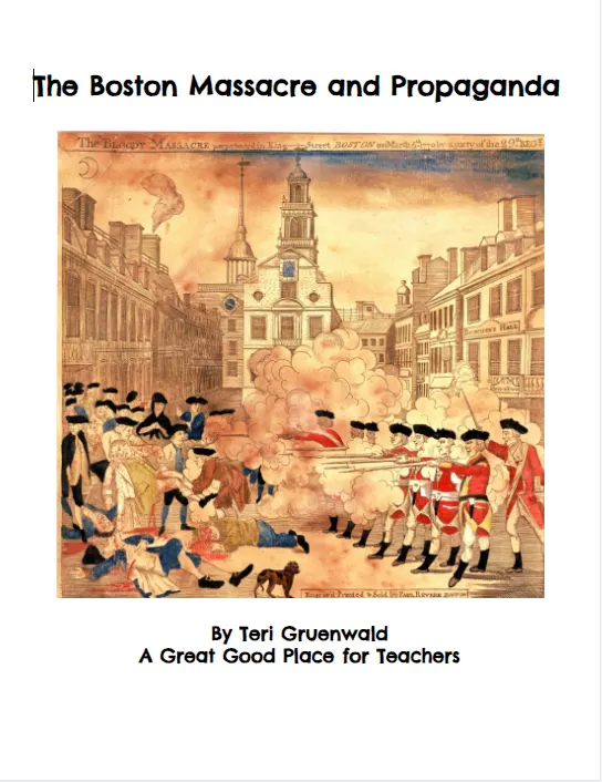 An educational teaching resource from Intentional Teaching and Learning entitled Propaganda and the Boston Massacre downloadable at Teach Simple.