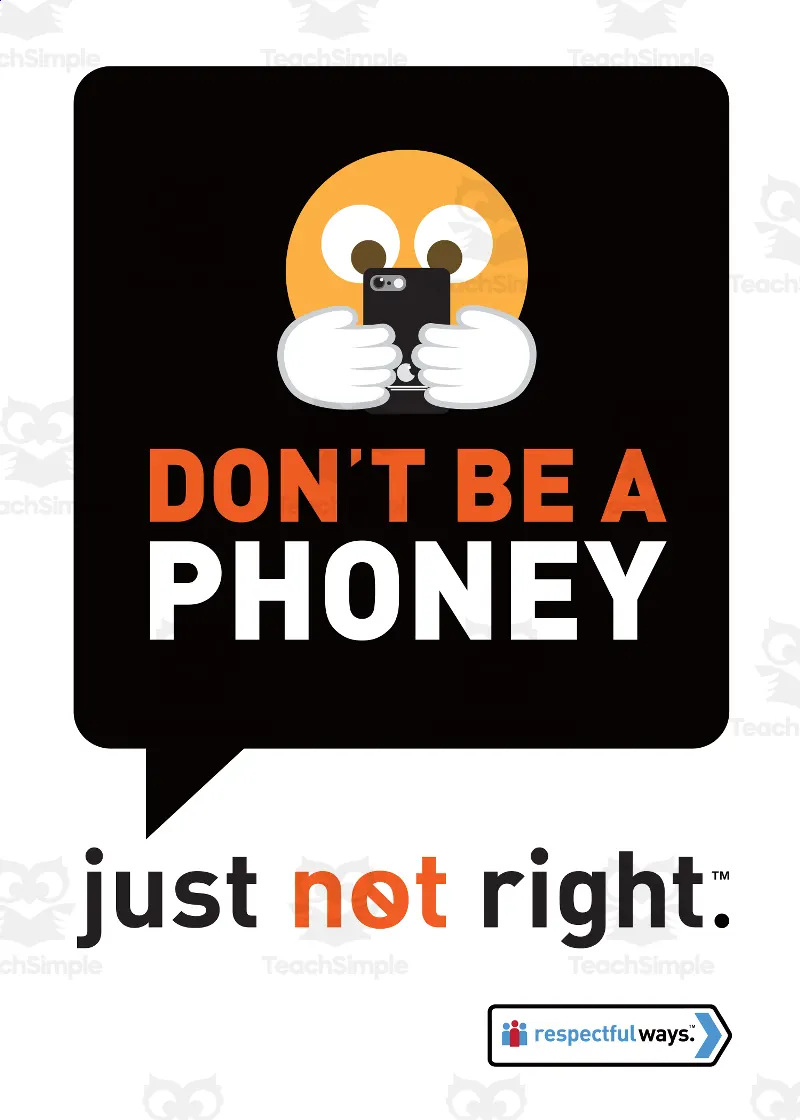 An educational teaching resource from Respectful Ways entitled Respectful Ways: Class Sign: Don't Be A Phoney downloadable at Teach Simple.