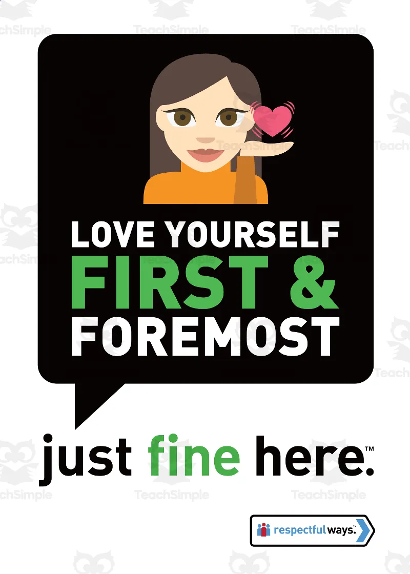 Respectful Ways: Class Sign: Love Yourself First by Teach Simple