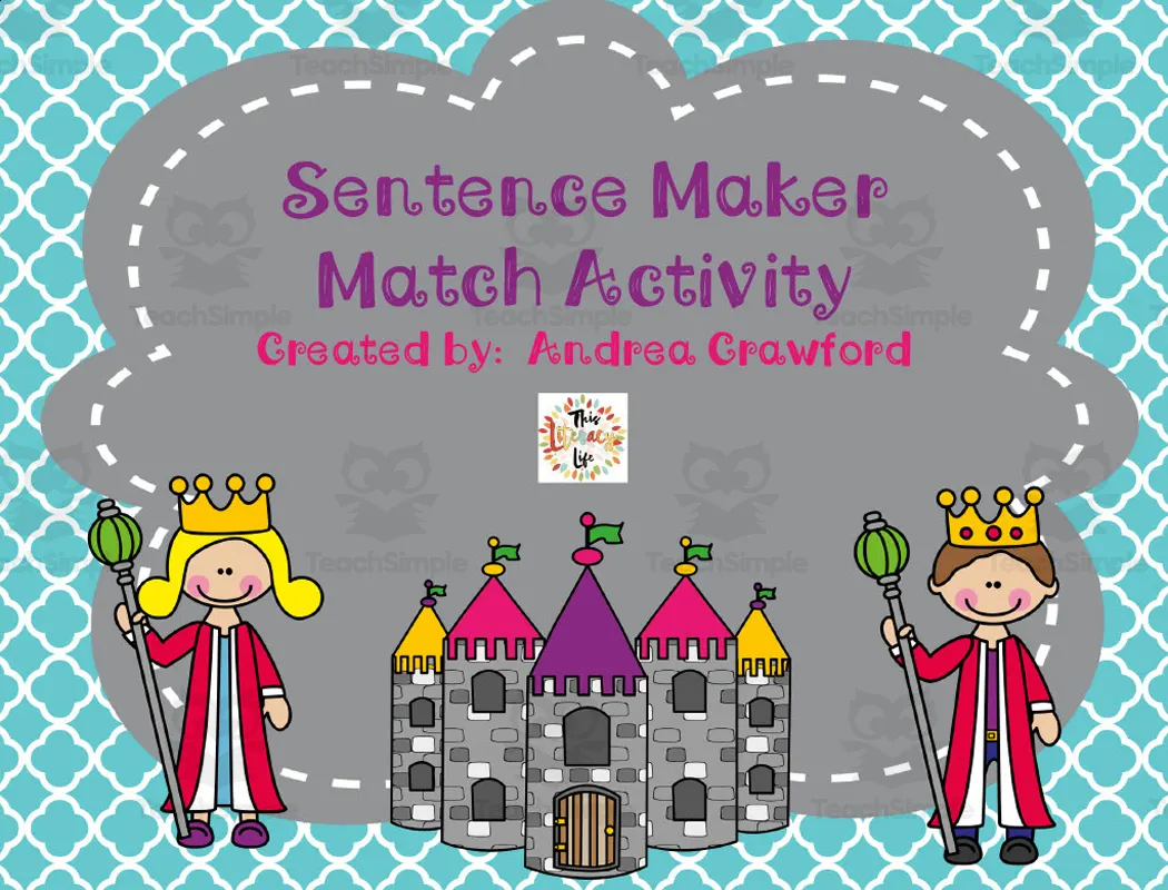 Sentence Maker Activity Sentence Maker Match Activity by Teach Simple