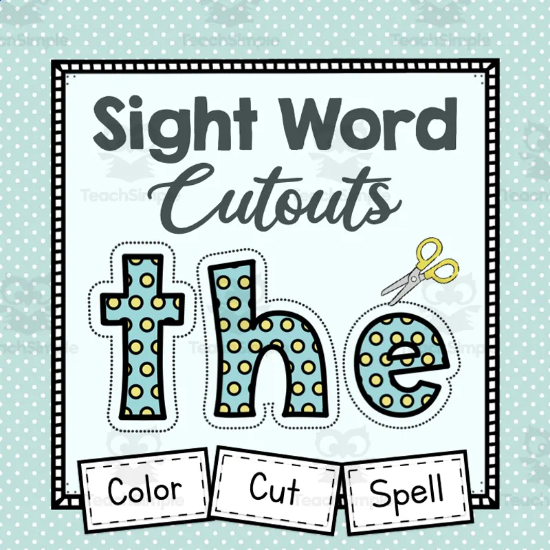 Sight Words Letter Cut Outs by Teach Simple