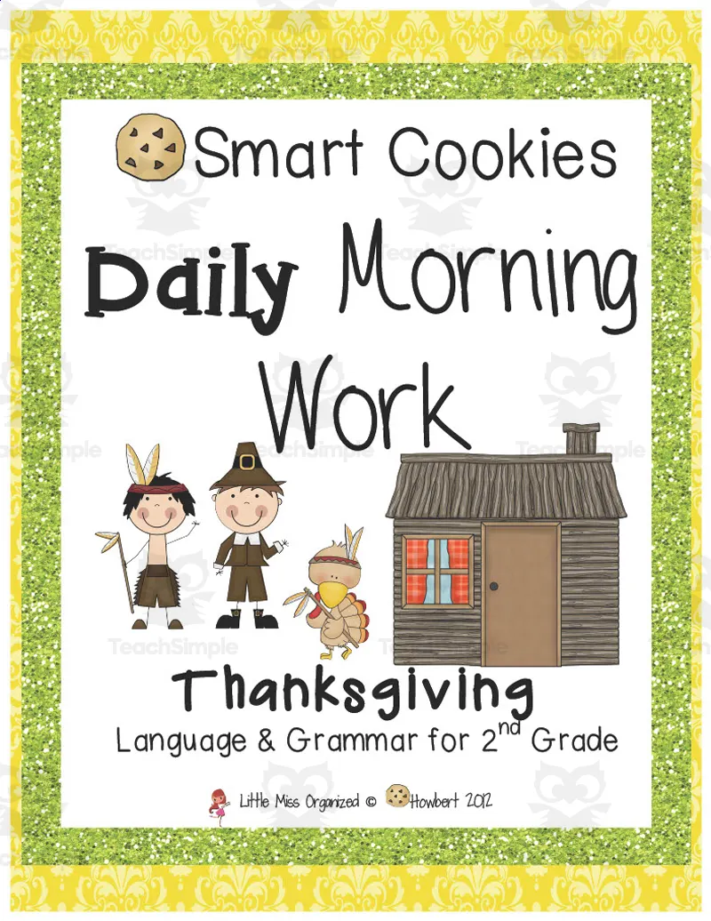 An educational teaching resource from Second Grade Smartypants entitled Smart Cookies Daily Morning Work | Thanksgiving Language and Grammar downloadable at Teach Simple.