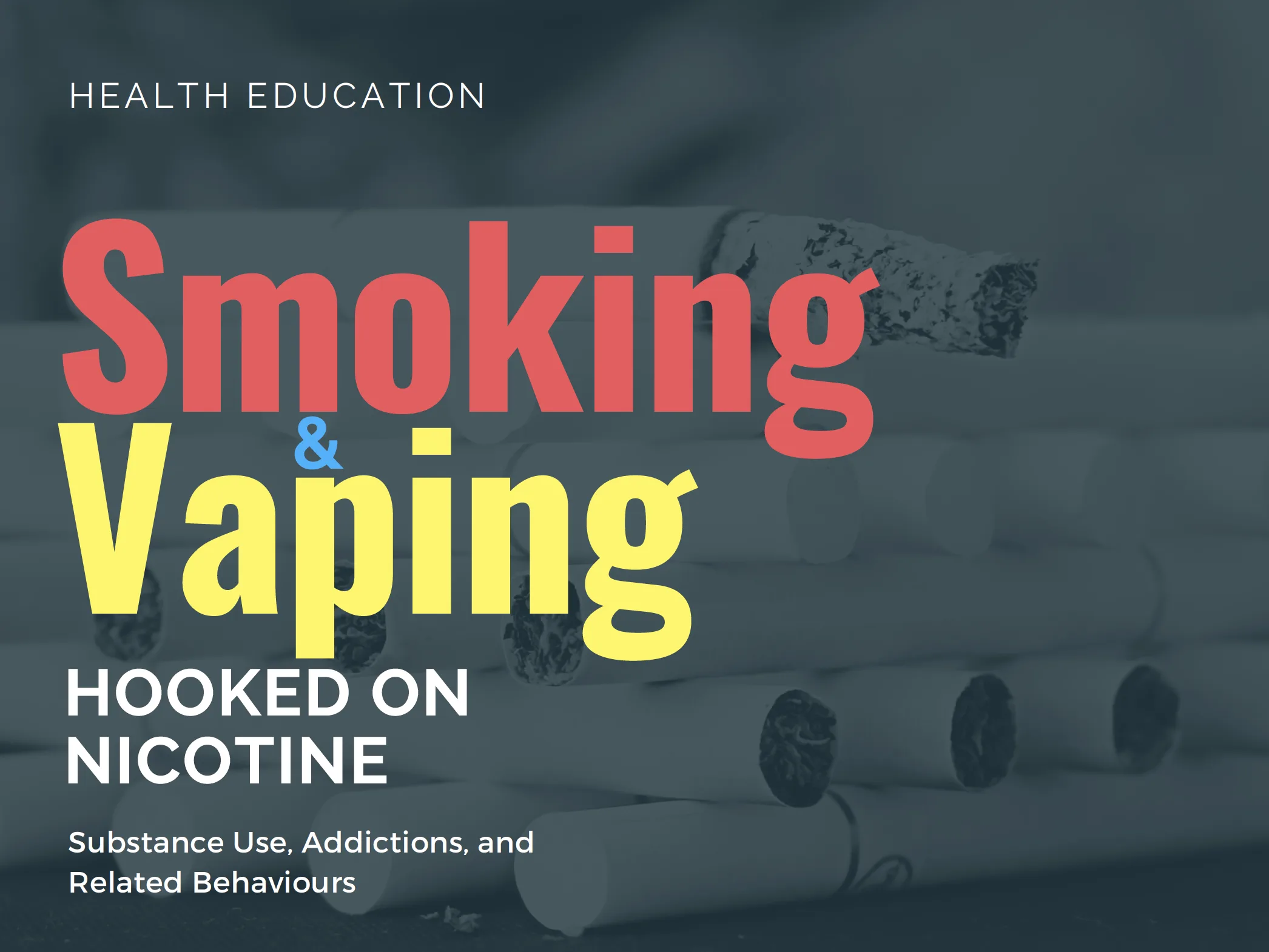 Smoking & Vaping: Hooked on Nicotine by Teach Simple
